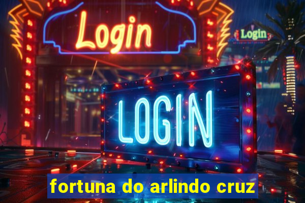 fortuna do arlindo cruz